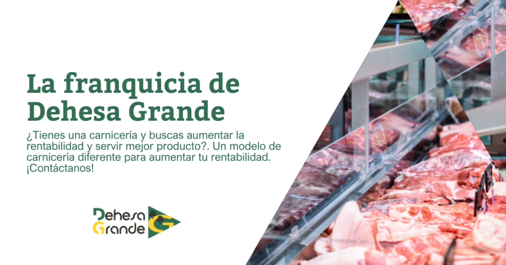 imagen destacada para la página de franquicia de dehesa grande en la que aparece una pqueña descripción y una imagen de la carne de dehesa grande en la vitrina de una carnicería